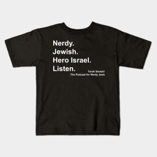 Torah Smash. Listen. (white text) Kids T-Shirt